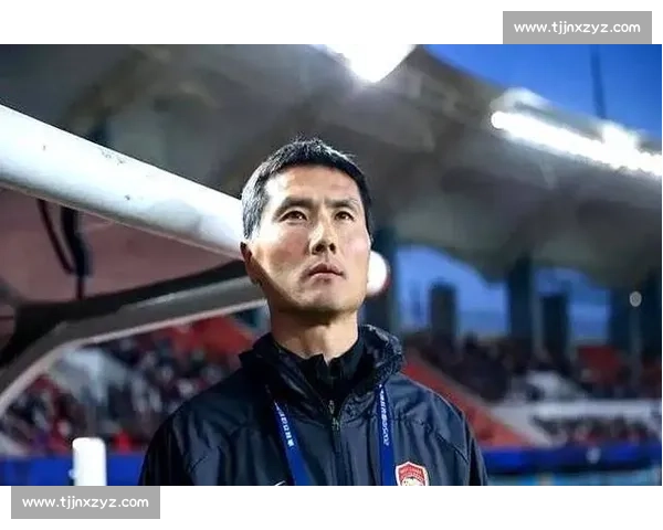 国足选帅生变：本土教练跻身终极候选，李国旭成黑马